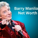 Barry Manilow Net Worth 2024