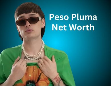 Peso Pluma Net Worth 2024