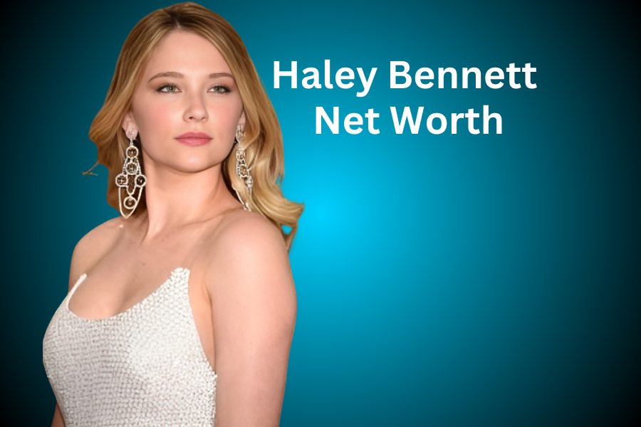 Haley Bennett Net Worth 2024