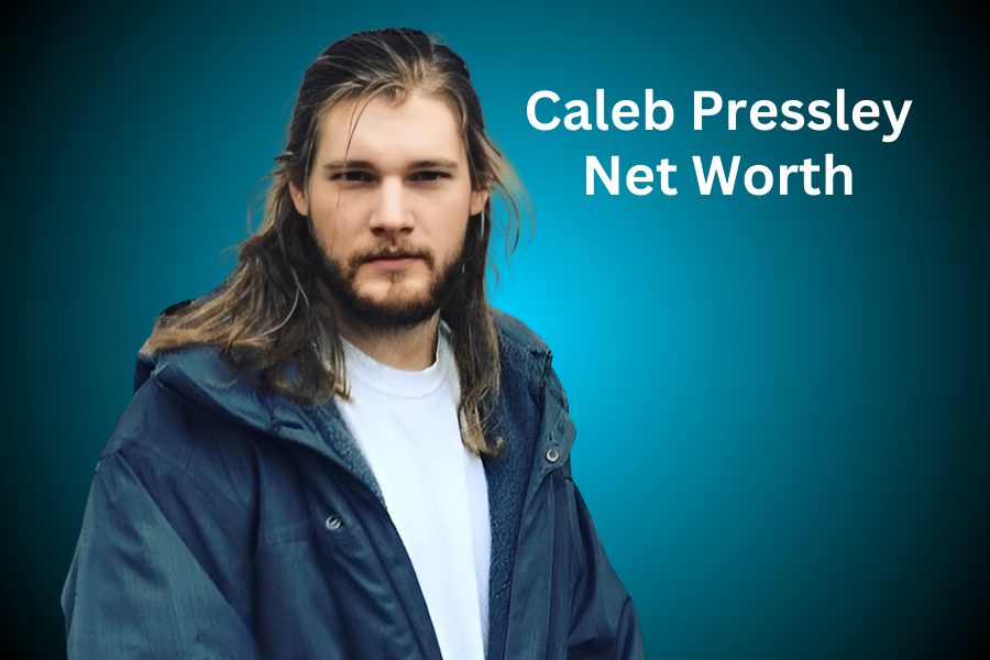 Caleb Pressley Net Worth 2024