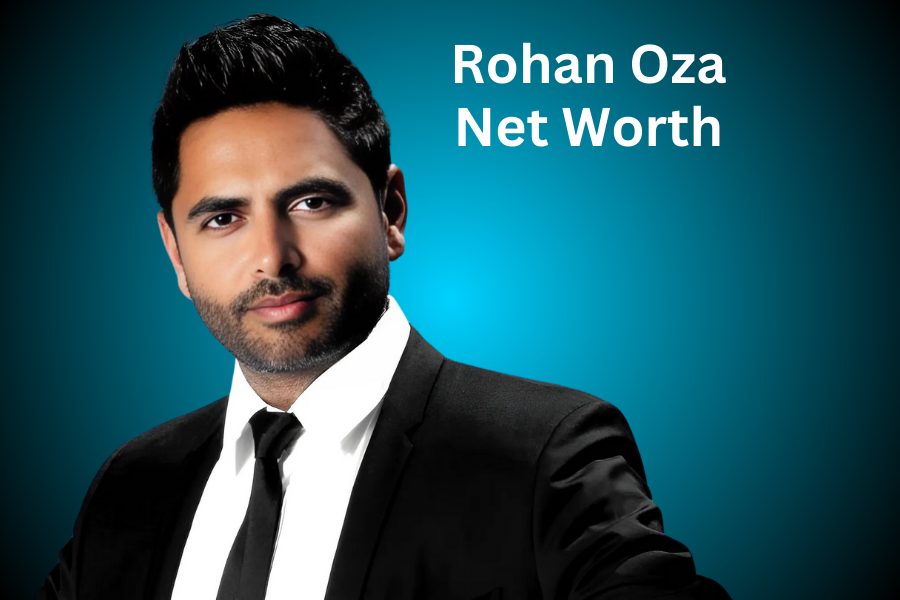 Rohan Oza Net Worth 2024